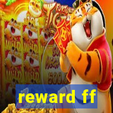 reward ff